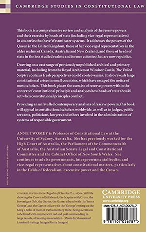 The Veiled Sceptre: Reserve Powers of Heads of State in Westminster Systems (Cambridge Studies in Constitutional Law, Series Num,Used