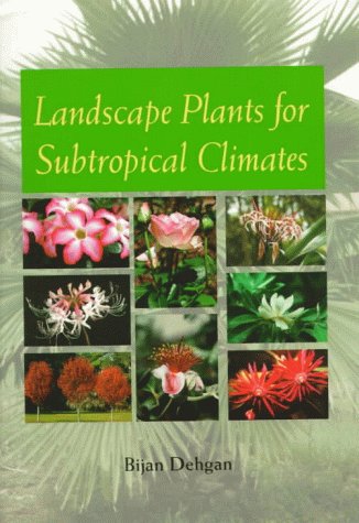 Landscape Plants for Subtropical Climates,Used