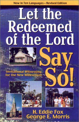 Let the Redeemed of the Lord Say So!,New