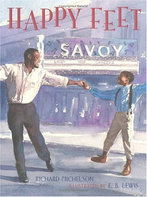 Happy Feet: The Savoy Ballroom Lindy Hoppers and Me,Used