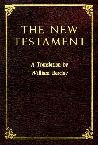 The New Testament (The William Barclay Library),New