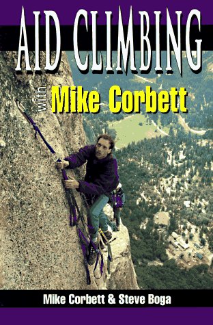 Aid Climbing With Mike Corbett (Climbing Specialist Series),Used