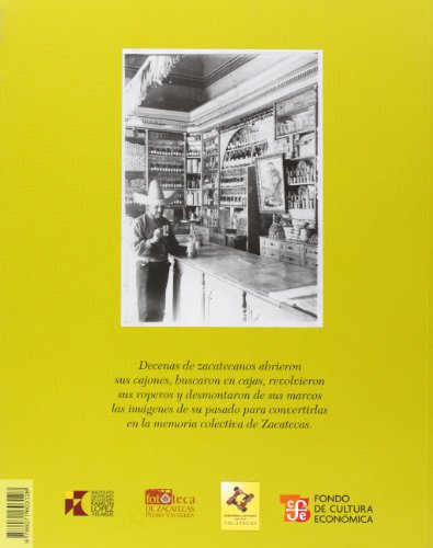Imagen y memoria. Un lbum familiar de Zacatecas. Fotografas del Concurso 'Tiempo, memoria y plata' (Spanish Edition),New