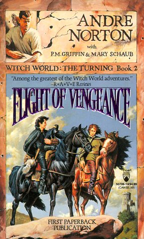 Flight of Vengeance (Witch World: The Turning, Bk. 2),Used