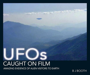 UFOs Caught on Film: Amazing Evidence of Alien Visitors to Earth,Used