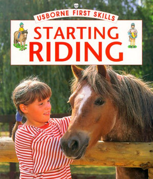 Starting Riding (Usborne First Skills),Used
