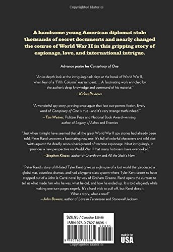 Conspiracy Of One: Tyler Kent'S Secret Plot Against Fdr, Churchill, And The Allied War Effort
