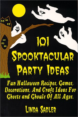 101 Spooktacular Party Ideas,Used