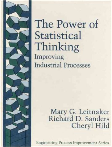 The Power of Statistical Thinking: Improving Industrial Processes,New