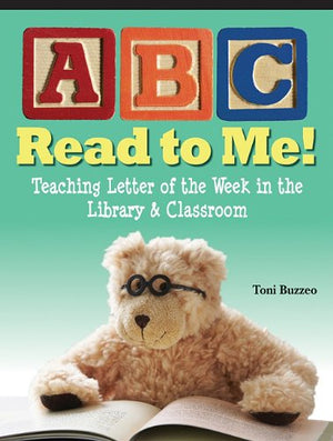Read to Me!: Teaching Letter of the Week in the Library & Classroom,Used