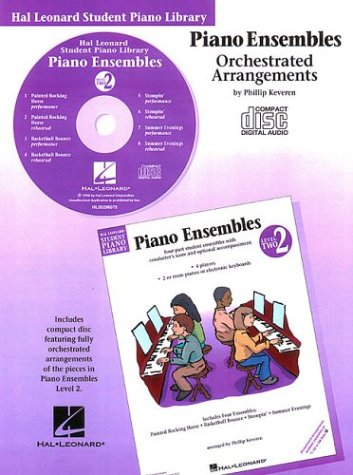 Piano Ensembles: Level 2 (Hal Leonard Student Piano Library),New