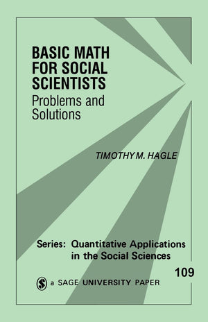 Basic Math For Social Scientists: Problems And Solutions (Quantitative Applications In The Social Sciences),Used