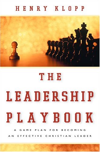 Leadership Playbook, The: A Game Plan for Becoming an Effective Christian Leader,Used