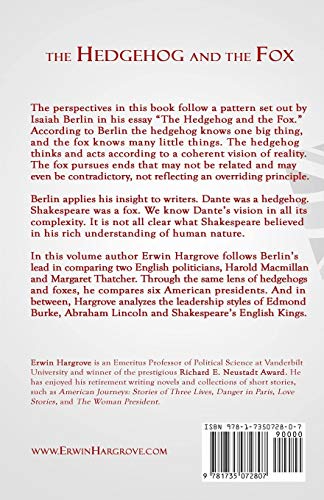 The Hedgehog and the Fox: Thoughts on Kings, Prime Ministers, and Presidents,Used