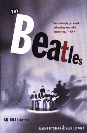 The Beatles: An Oral History-used