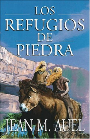 Los refugios de piedra (Shelters of Stone) (Hijos De la Tierra / Earth's Children) (Spanish Edition),Used