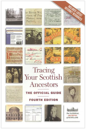 Tracing Your Scottish Ancestors: The Official Guide,Used