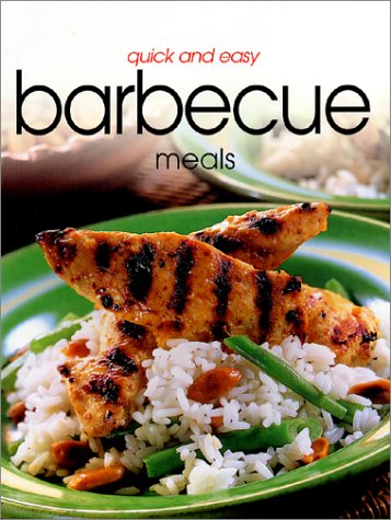 Quick & Easy Barbecue Meals (Quick and Easy)