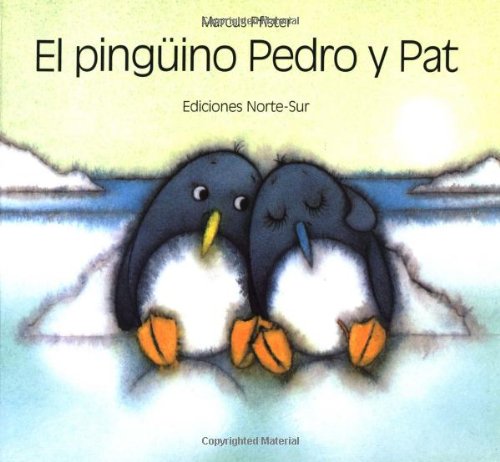 El pinguino Pedro y Pat (Spanish Edition),Used