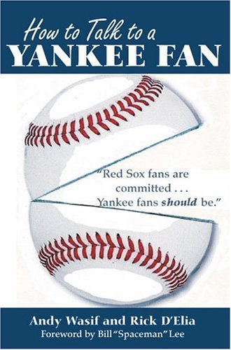 How to Talk to a Yankee Fan,New