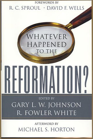 Whatever Happened to the Reformation?,Used