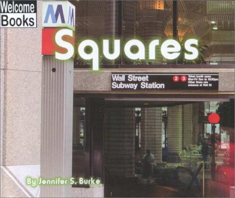 Squares (Welcome Books: City Shapes),Used