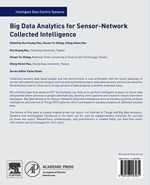 Big Data Analytics for SensorNetwork Collected Intelligence (Intelligent DataCentric Systems),Used
