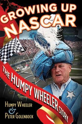 Growing Up Nascar: Racing'S Most Outrageous Promoter Tells All