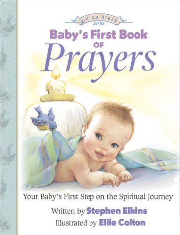 Baby'S First Book Of Prayers (Lullabible),Used