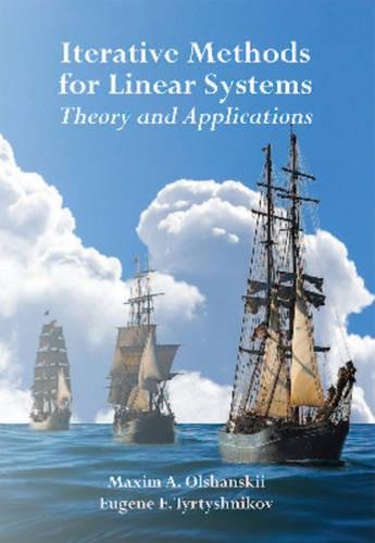 Iterative Methods for Linear Systems: Theory and Applications,Used