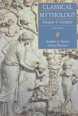 Classical Mythology: Images And Insights,Used