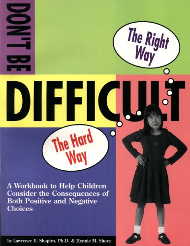 Don'T Be Difficult Workbook,Used