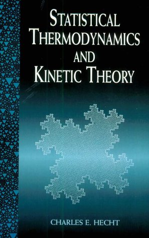 Statistical Thermodynamics and Kinetic Theory,New