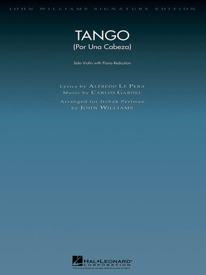 Tango (Por Una Cabeza): Violin with Piano Reduction (John Williams Signature Editions),New