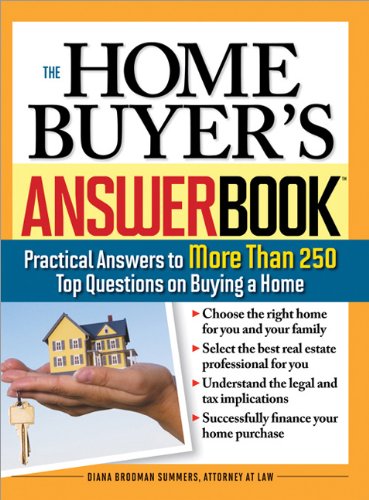 The Home Buyer's Answer Book: Practical Answers to More Than 250 Top Questions on Buying a Home,Used