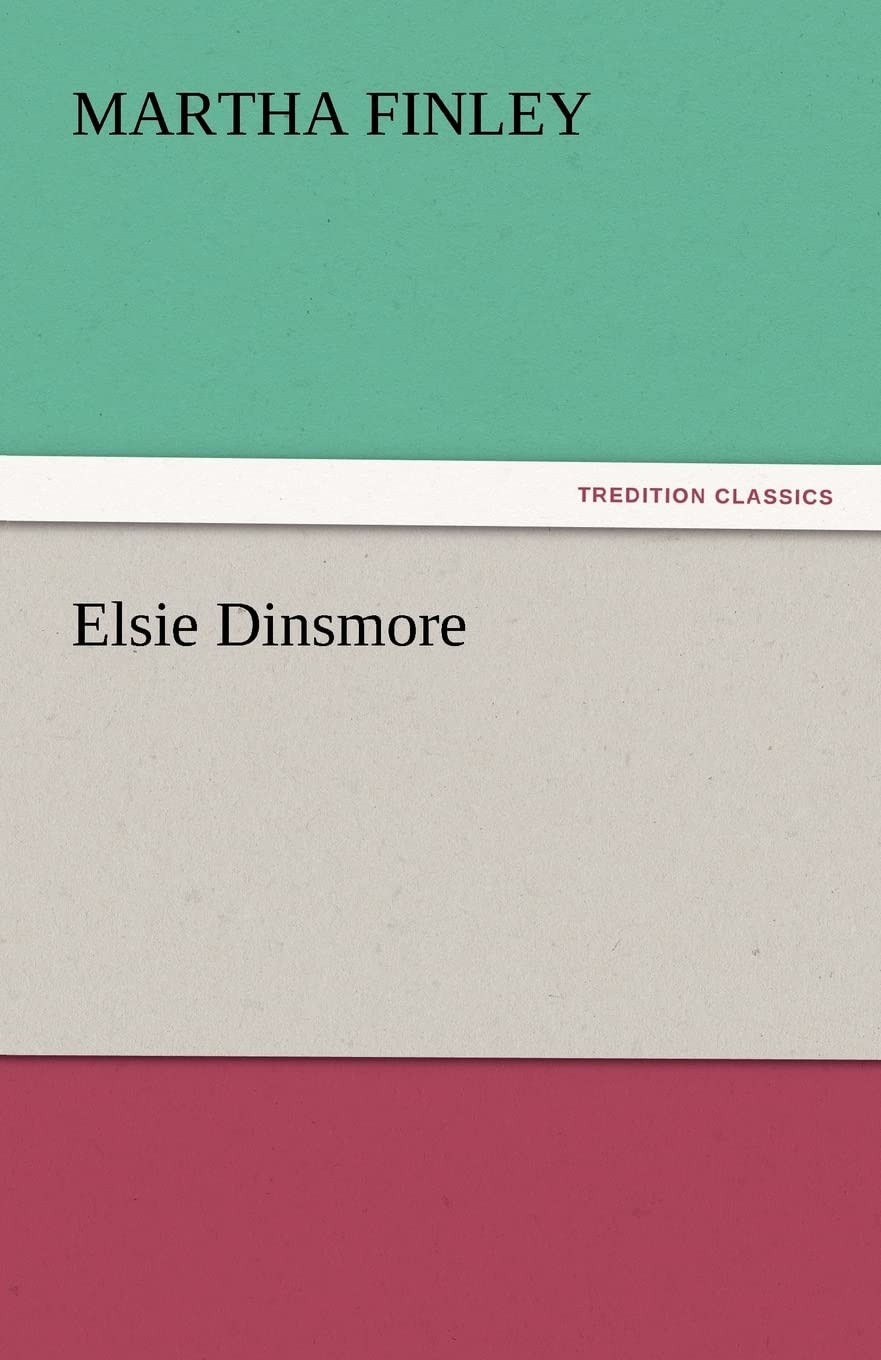 Elsie Dinsmore,Used