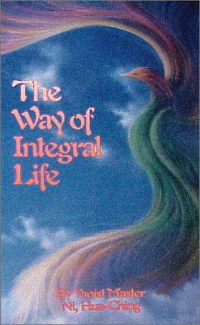 Way of Integral Life (Wisdom of Three Masters),Used
