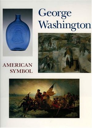 George Washington: American Symbol,Used