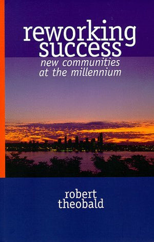 Reworking Success: New Communities At The Millenium,Used
