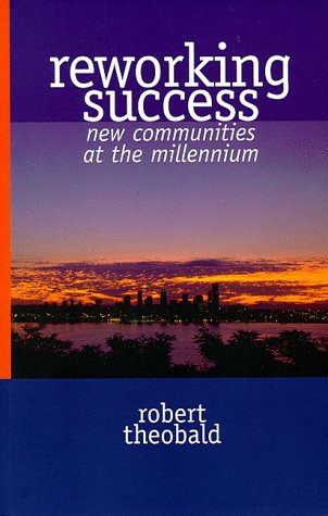 Reworking Success: New Communities At The Millenium,Used