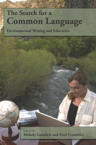 Search For A Common Language: Environmental Writing And Education,Used