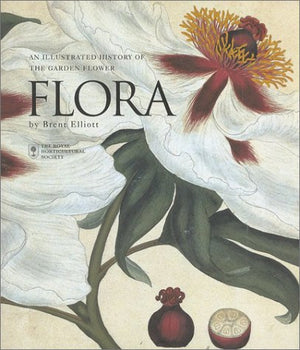Flora: An Illustrated History of the Garden Flower  Compact Edition,New
