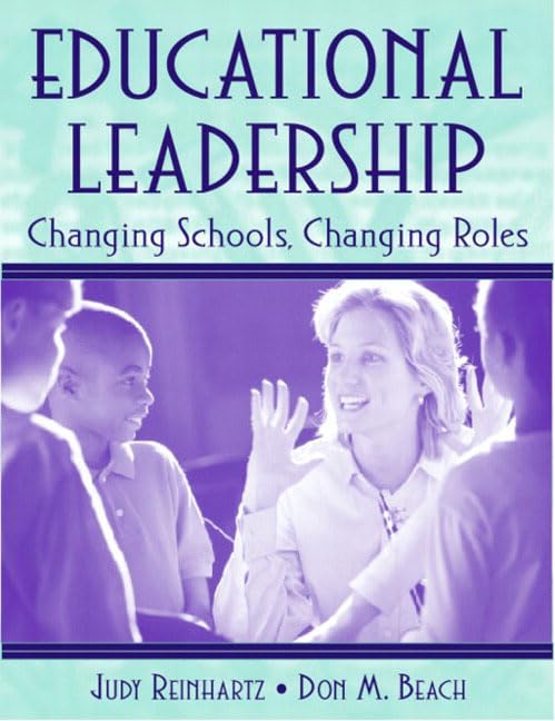 Educational Leadership: Changing Schools, Changing Roles,Used