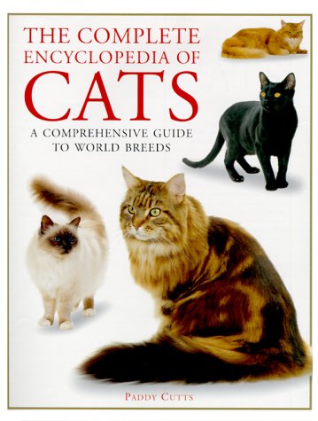 The Complete Encyclopedia of Cats: A Comprehensive Guide to Pedigree Cats,Used