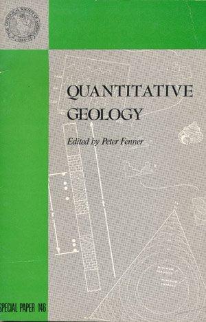 Quantitative geology: based on a symposium held at the 82nd annual meeting of the Geological Society of America, Atlantic City, ,Used