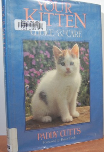 Your Kitten: Choice and Care,Used