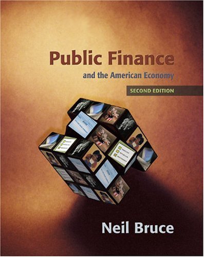 Public Finance and the American Economy (2nd Edition),Used