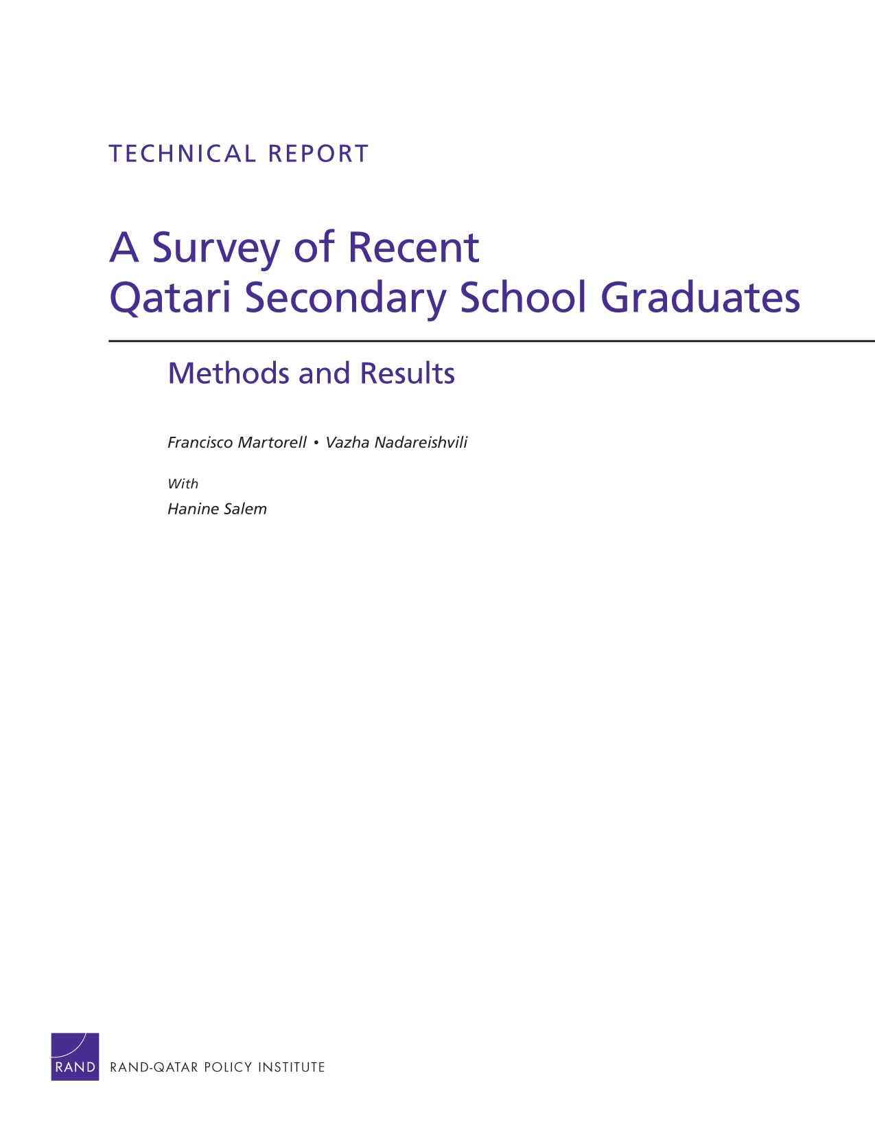 A Survey Of Recent Qatari Secondary School Graduates: Methods And Results: Methods And Results (Technical Report),New
