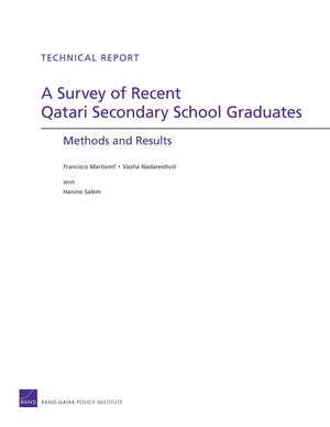 A Survey Of Recent Qatari Secondary School Graduates: Methods And Results: Methods And Results (Technical Report),New
