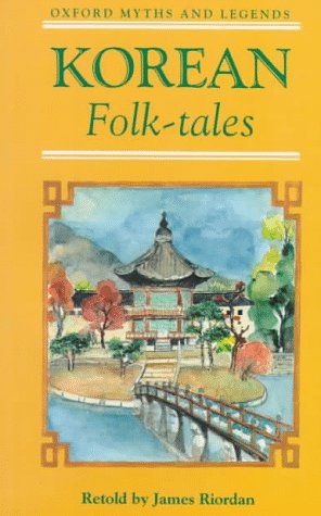 Korean Folk Tales (Oxford Myths and Legends),Used